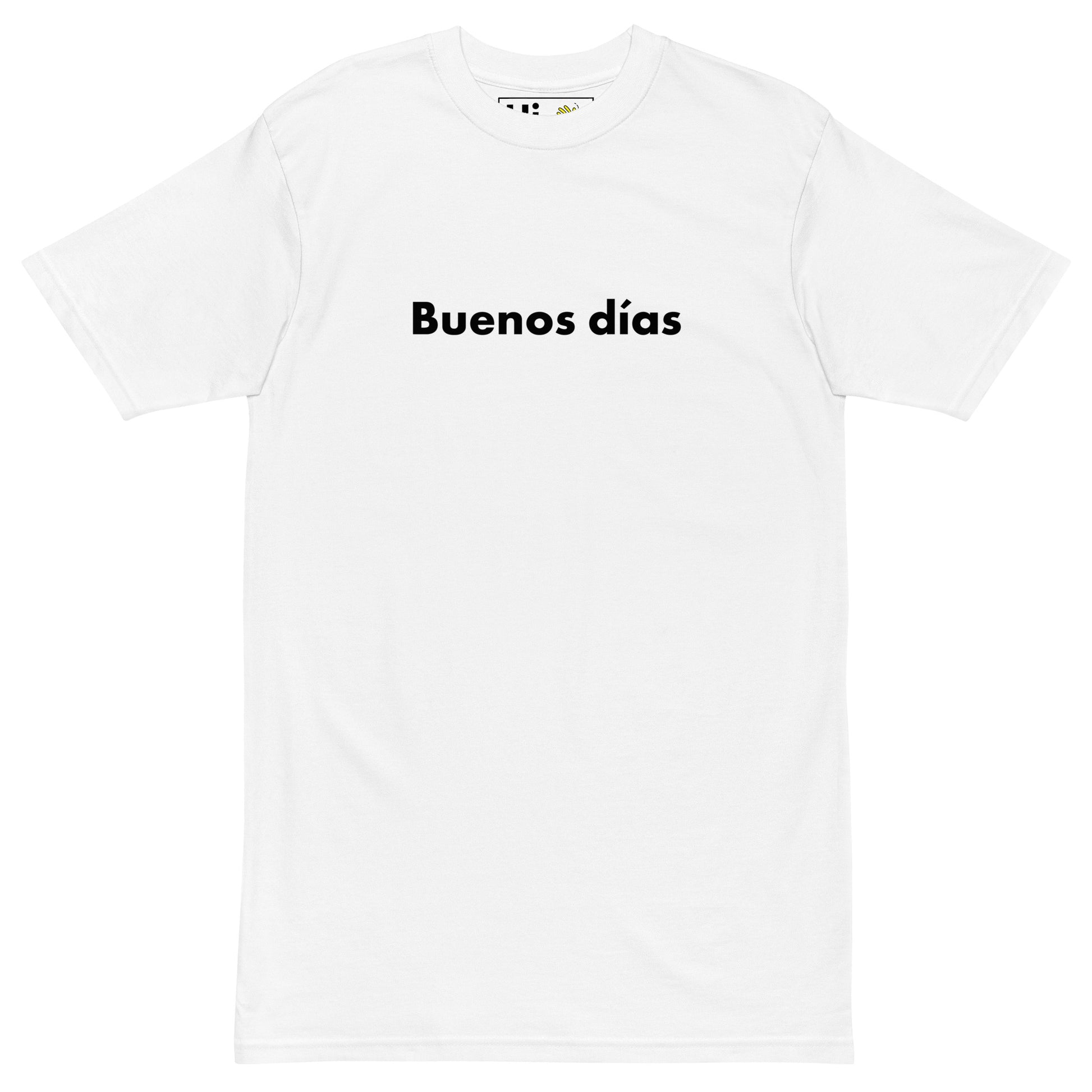 Hi Buenos Dias Spanish Good day Greeting T shirt in white