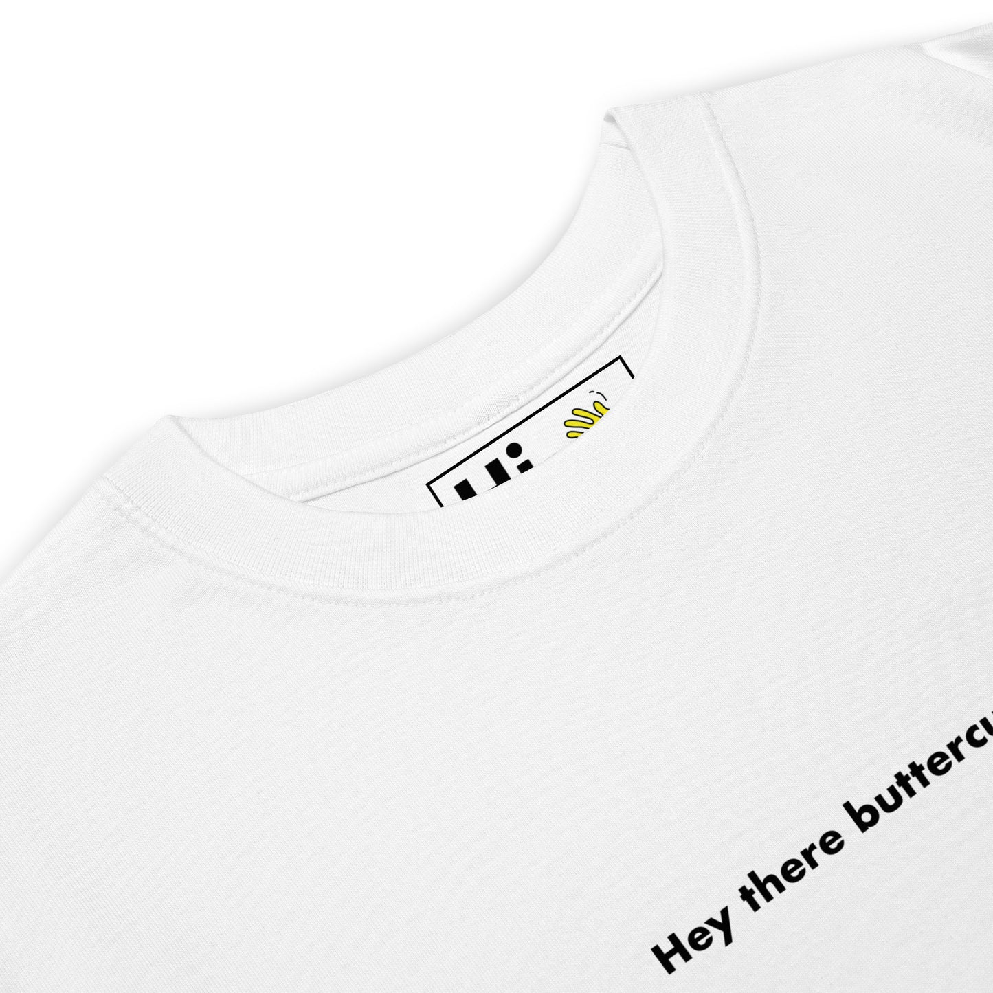 Hi Hey there buttercup tee in white detail