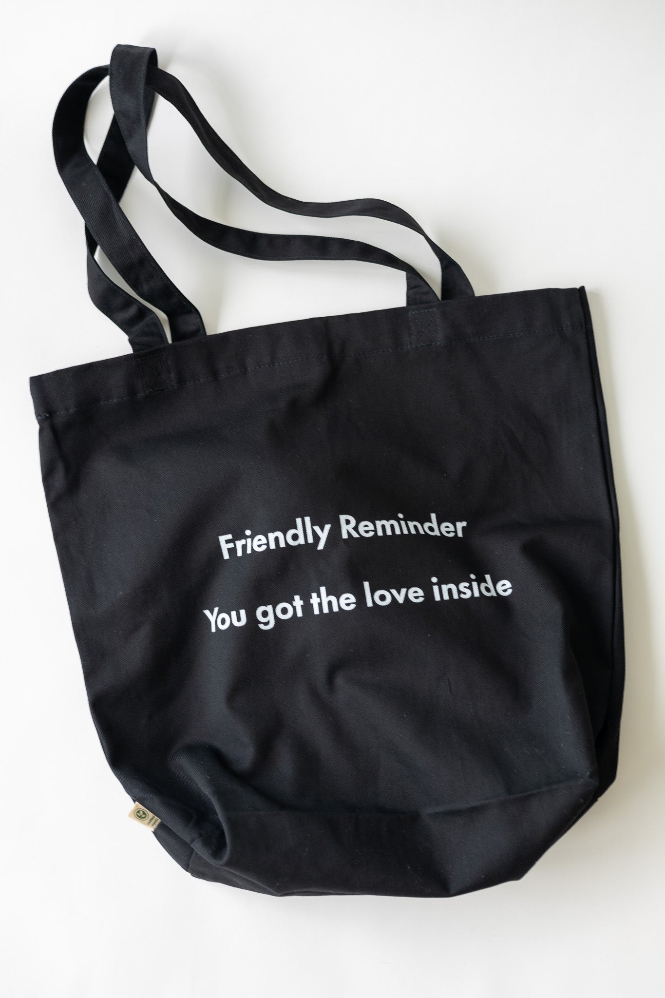 Hi Tote Bag in black product shot, Friendly Reminder you've got the love inside