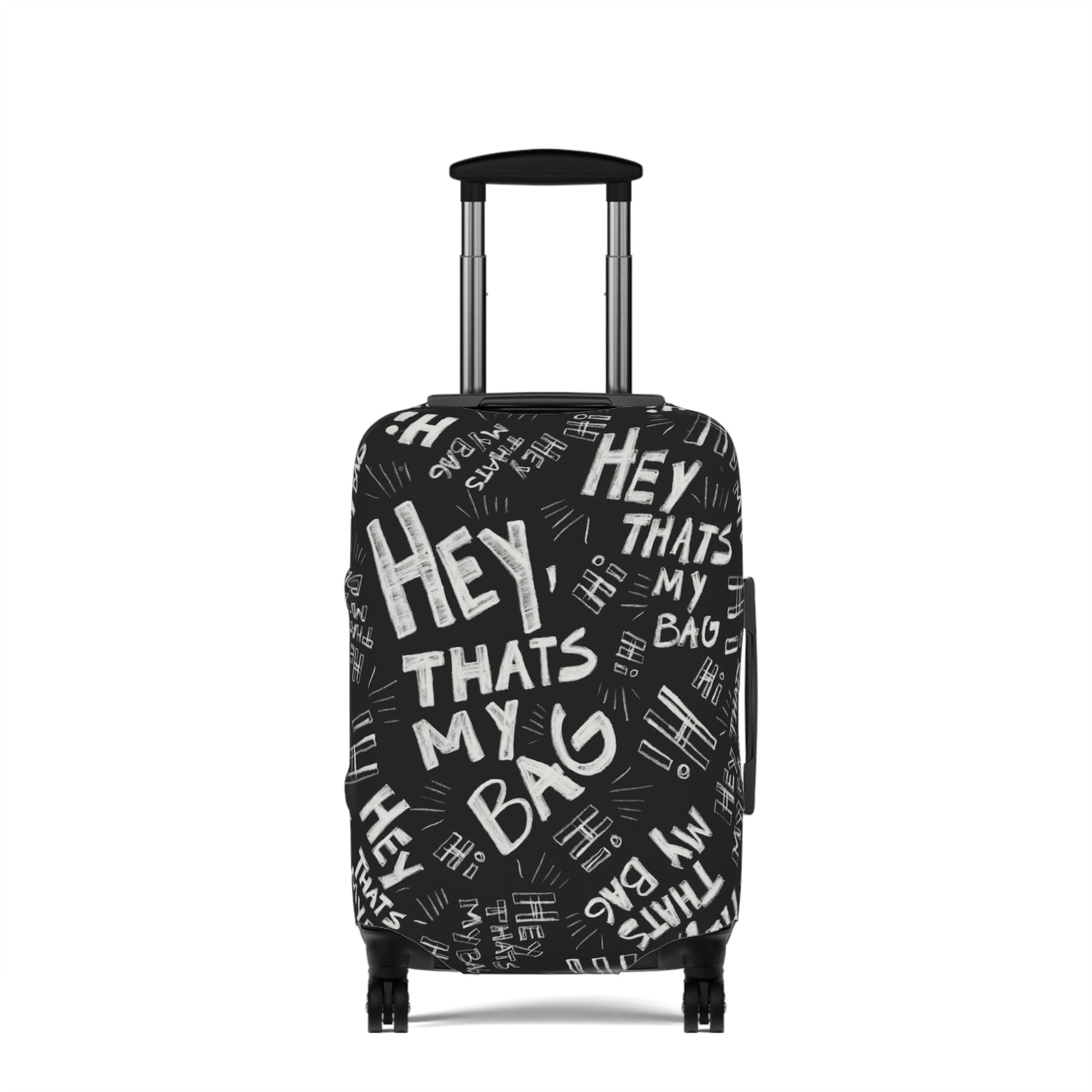 Black suitcase luggage cover with 'Hey, That's My Bag' text pattern on a white background