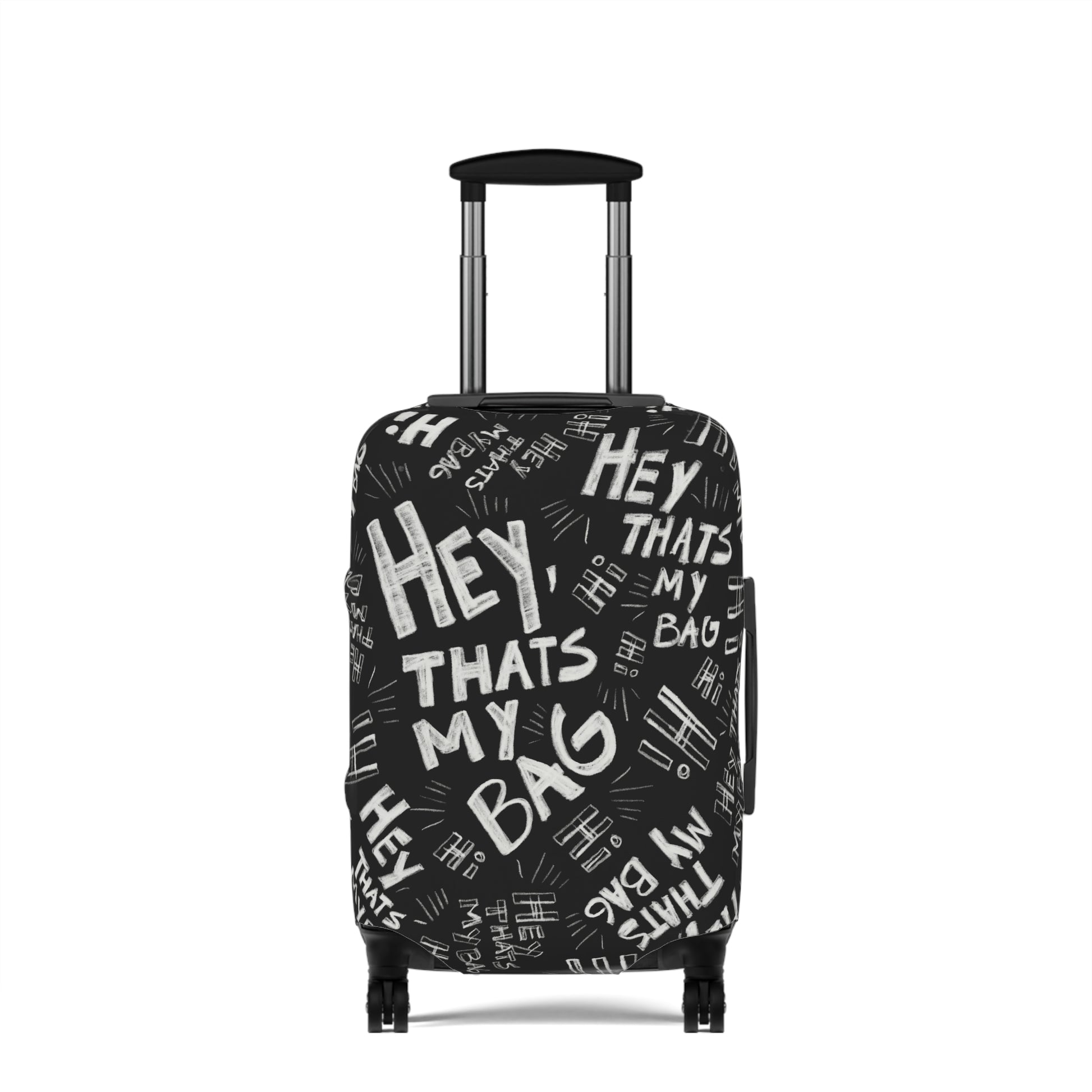 Black suitcase luggage cover with 'Hey, That's My Bag' text pattern on a white background