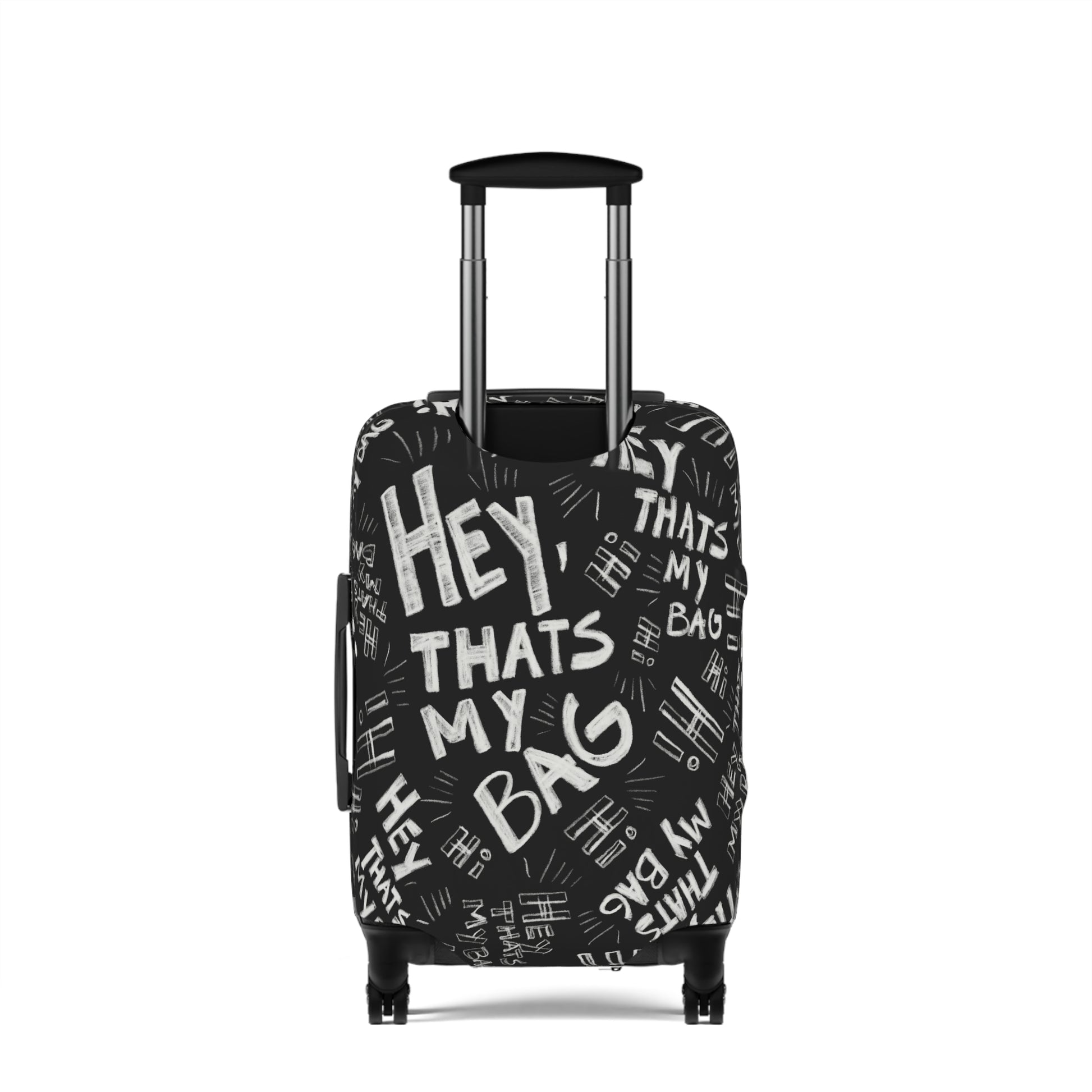 luggage cover Black suitcase with 'Hey, That's My Bag' text design on a white background