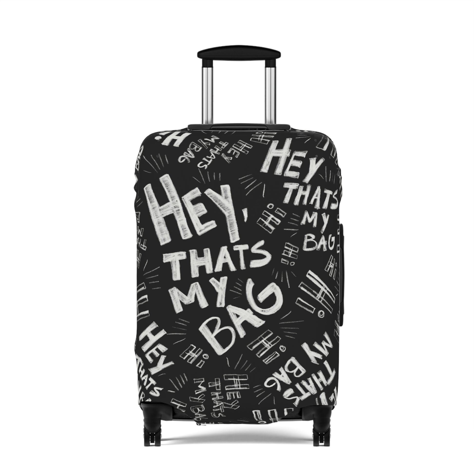 luggage cover Black suitcase with white text 'HEY THAT'S MY BAG' on a white background