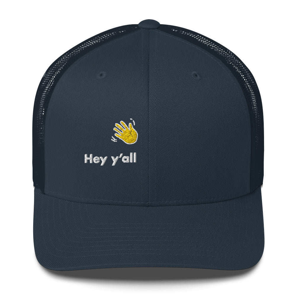 Happy Interactions Hi 👋 Hey y'all Trucker Hat